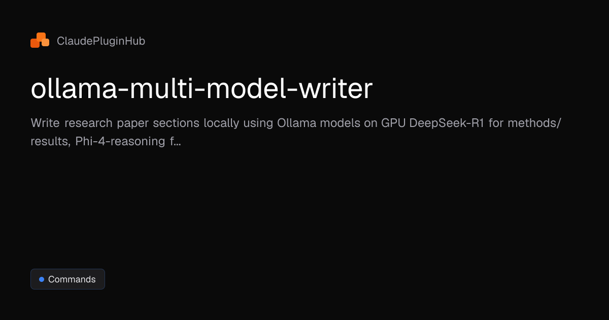 ollama-multi-model-writer - Claude Code Plugin | ClaudePluginHub