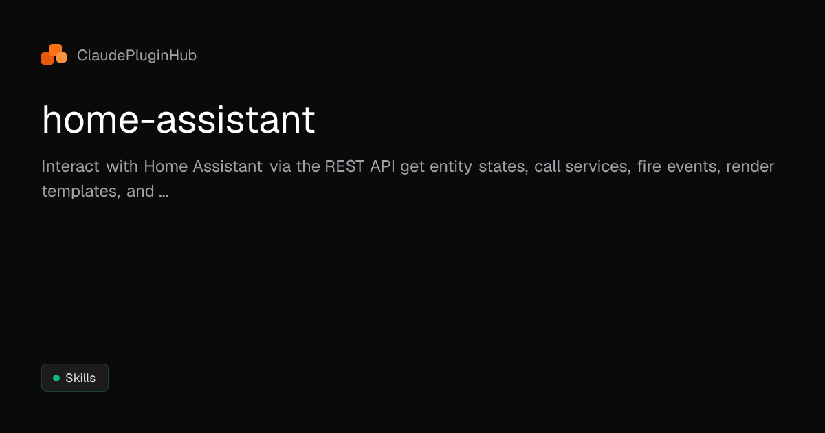 home-assistant - Claude Code Plugin | ClaudePluginHub