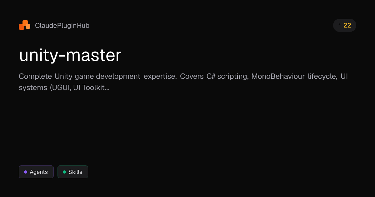 unity-master - Claude Code Plugin | ClaudePluginHub