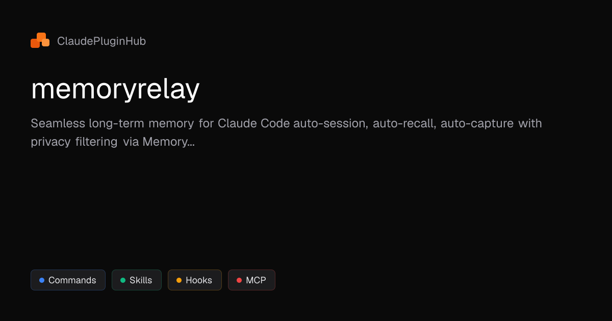 memoryrelay - Claude Code Plugin | ClaudePluginHub