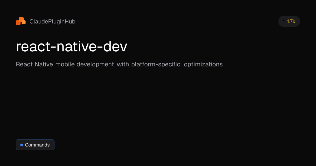 react-native-dev - Claude Code Plugin | ClaudePluginHub