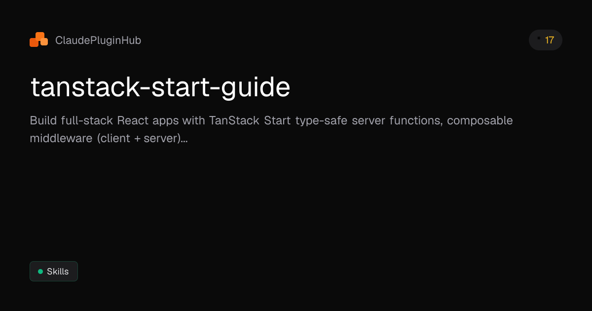 tanstack-start-guide - Claude Code Plugin | ClaudePluginHub